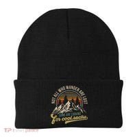 Not All Who Wander Are Lost Some Are Looking For Cool Rocks Beanie thumb 0