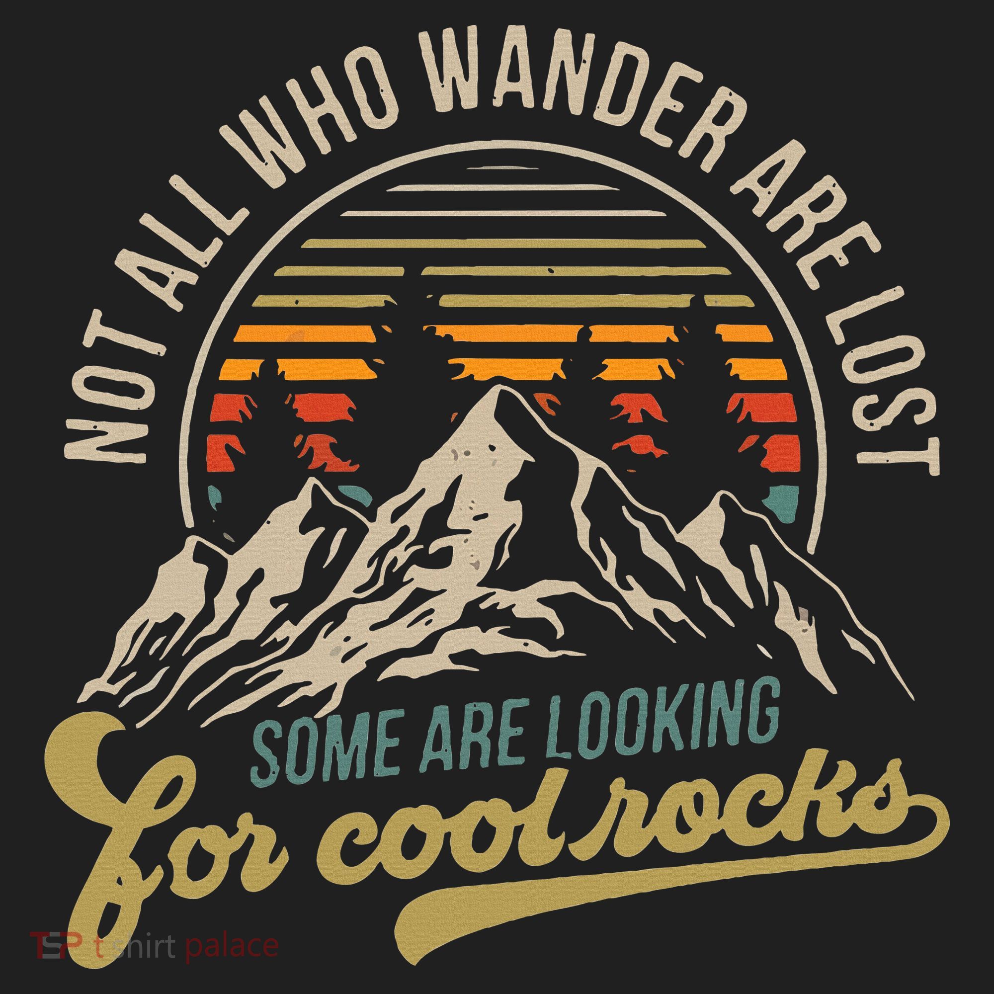 Not All Who Wander Are Lost Some Are Looking For Cool Rocks Beanie