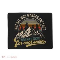 Not All Who Wander Are Lost Some Are Looking For Cool Rocks Mousepad thumb 0