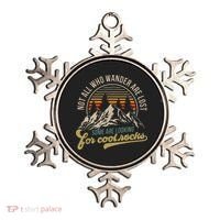 Not All Who Wander Are Lost Some Are Looking For Cool Rocks Ornament thumb 0