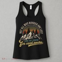 Not All Who Wander Are Lost Some Are Looking For Cool Rocks Women's Tank Top thumb 3