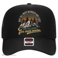 Not All Who Wander Are Lost Some Are Looking For Cool Rocks Hat thumb 0