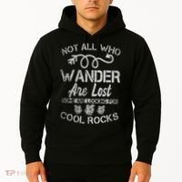 Not All Who Wander Are Lost Some Are Looking For Cool Rocks Hoodie thumb 2