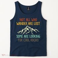 Not All Who Wander Are Lost Some Are Looking For Cool Rocks Tank Top thumb 2