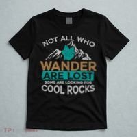 Not All Who Wander Are Lost Some Are Looking For Cool Rocks T-Shirt thumb 5