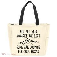 Not All Who Wander Are Lost Some Are Looking For Cool Rocks Tote Bag thumb 0