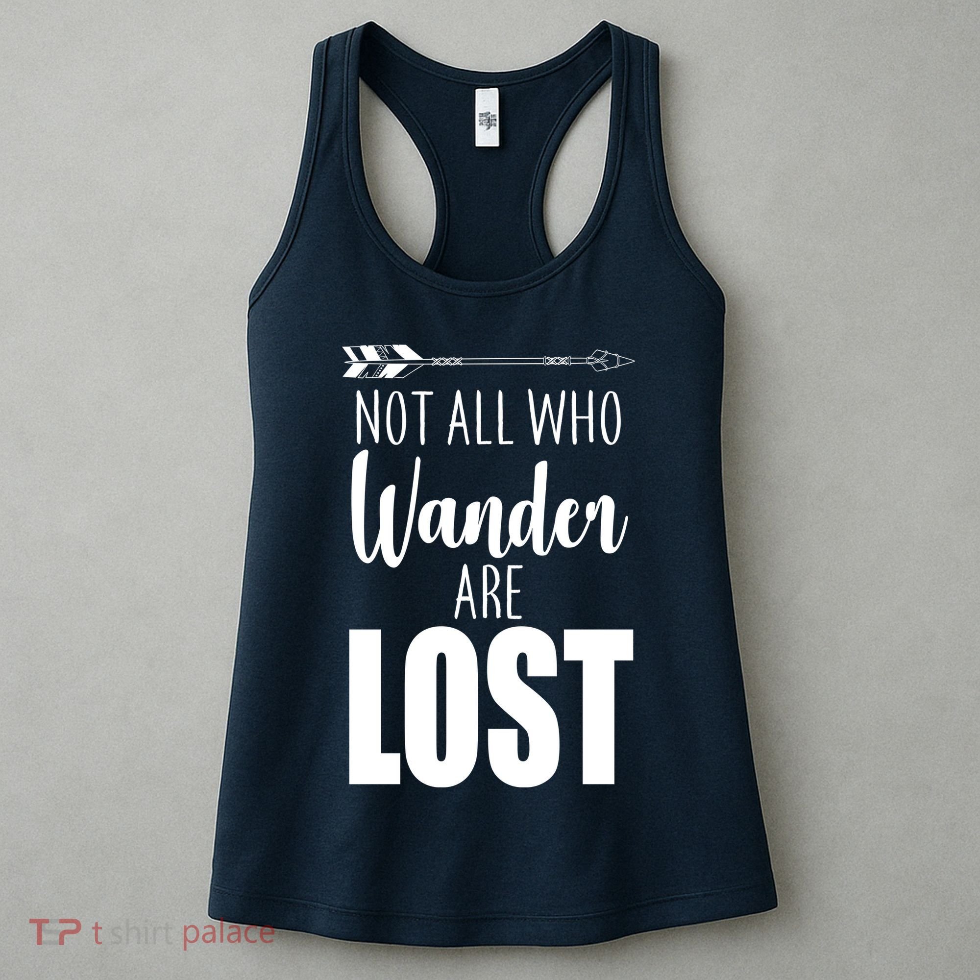 Not All Who Wander Are Lost Arrow Women's Tank Top
