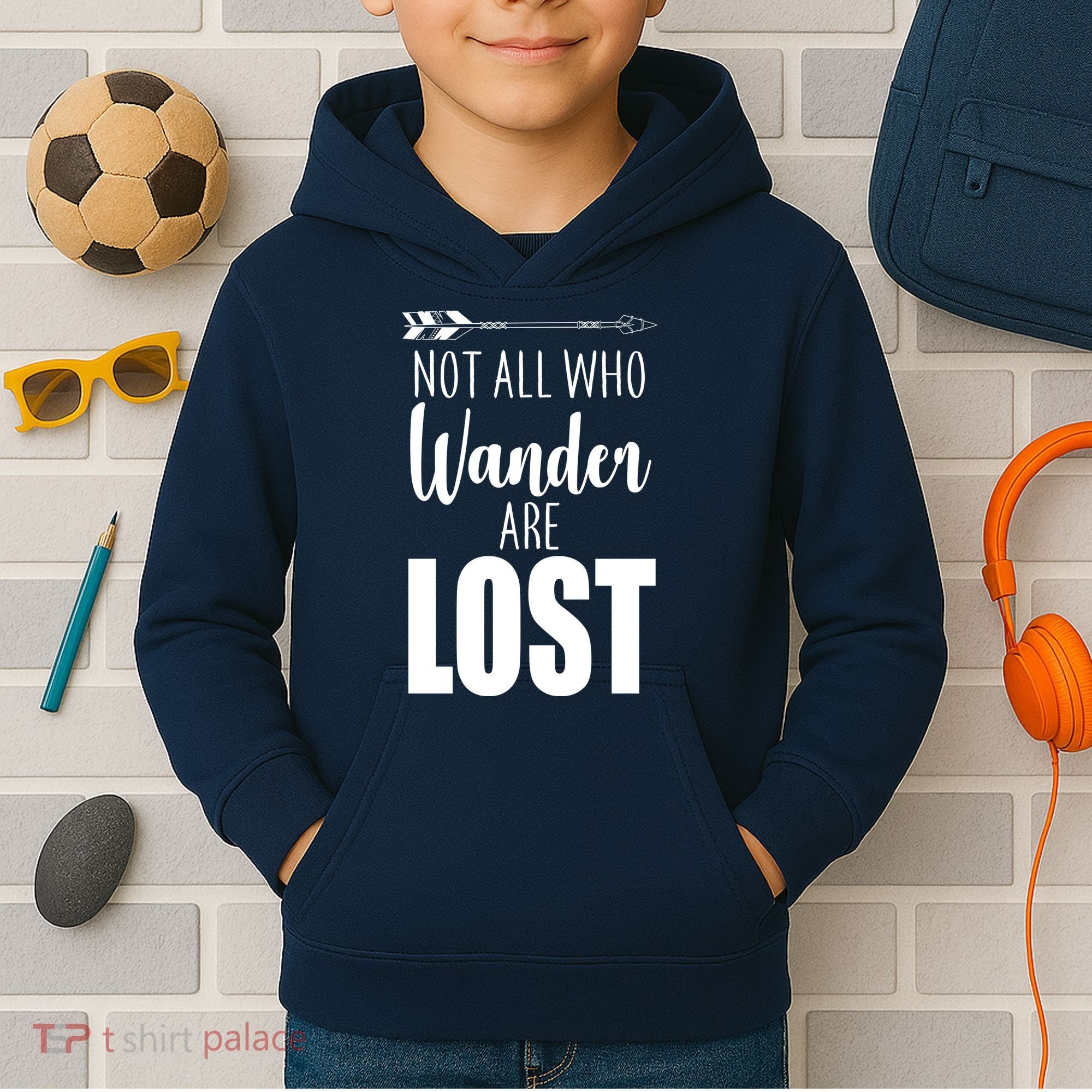 Not All Who Wander Are Lost Arrow Kids Hoodie