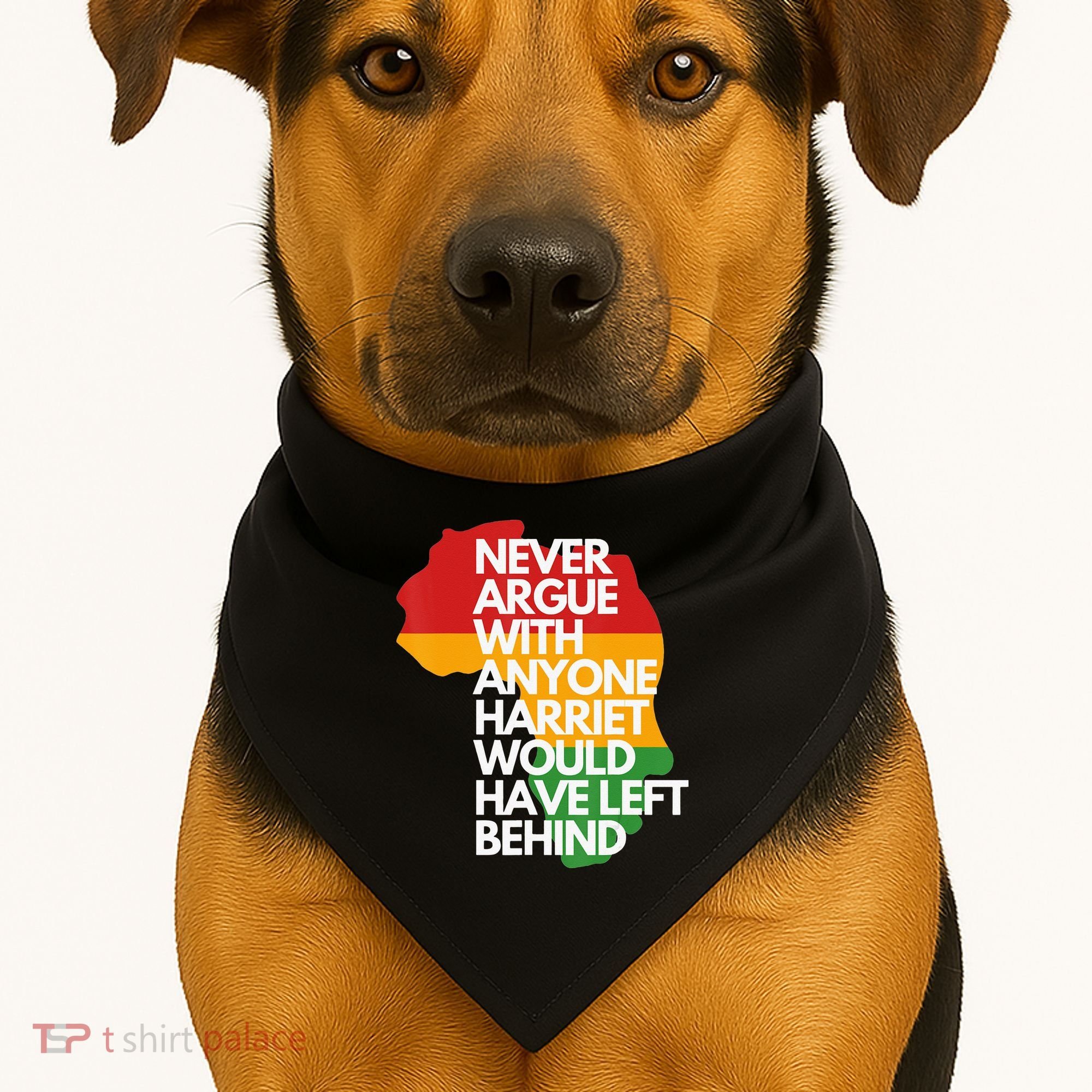 Never Argue With Anyone Harriet Would Have Left Behind USA-Made Doggie Bandana