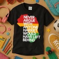 Never Argue With Anyone Harriet Would Have Left Behind Kids T-Shirt thumb 3