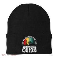 Not All Who Wander Are Lost Some Are Looking For Cool Rocks Beanie thumb 0