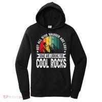 Not All Who Wander Are Lost Some Are Looking For Cool Rocks Women's Hoodie thumb 0