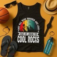 Not All Who Wander Are Lost Some Are Looking For Cool Rocks Tank Top thumb 4