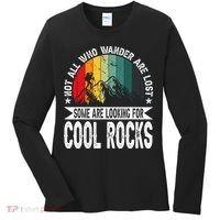 Not All Who Wander Are Lost Some Are Looking For Cool Rocks Women's Long Sleeve Shirt thumb 0
