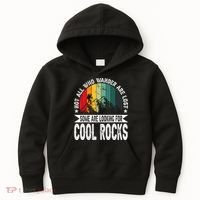 Not All Who Wander Are Lost Some Are Looking For Cool Rocks Kids Hoodie thumb 0
