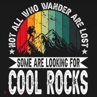 Not All Who Wander Are Lost Some Are Looking For Cool Rocks Kids T-Shirt thumb 4