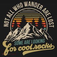 Not All Who Wander Are Lost Some Are Looking For Cool Rocks Ornament thumb 1