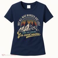 Not All Who Wander Are Lost Some Are Looking For Cool Rocks Women's T-Shirt thumb 0
