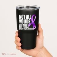 Not All Wounds Are Visible Domestic Violence Awareness Tumbler thumb 2