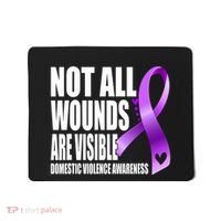 Not All Wounds Are Visible Domestic Violence Awareness Mousepad thumb 0