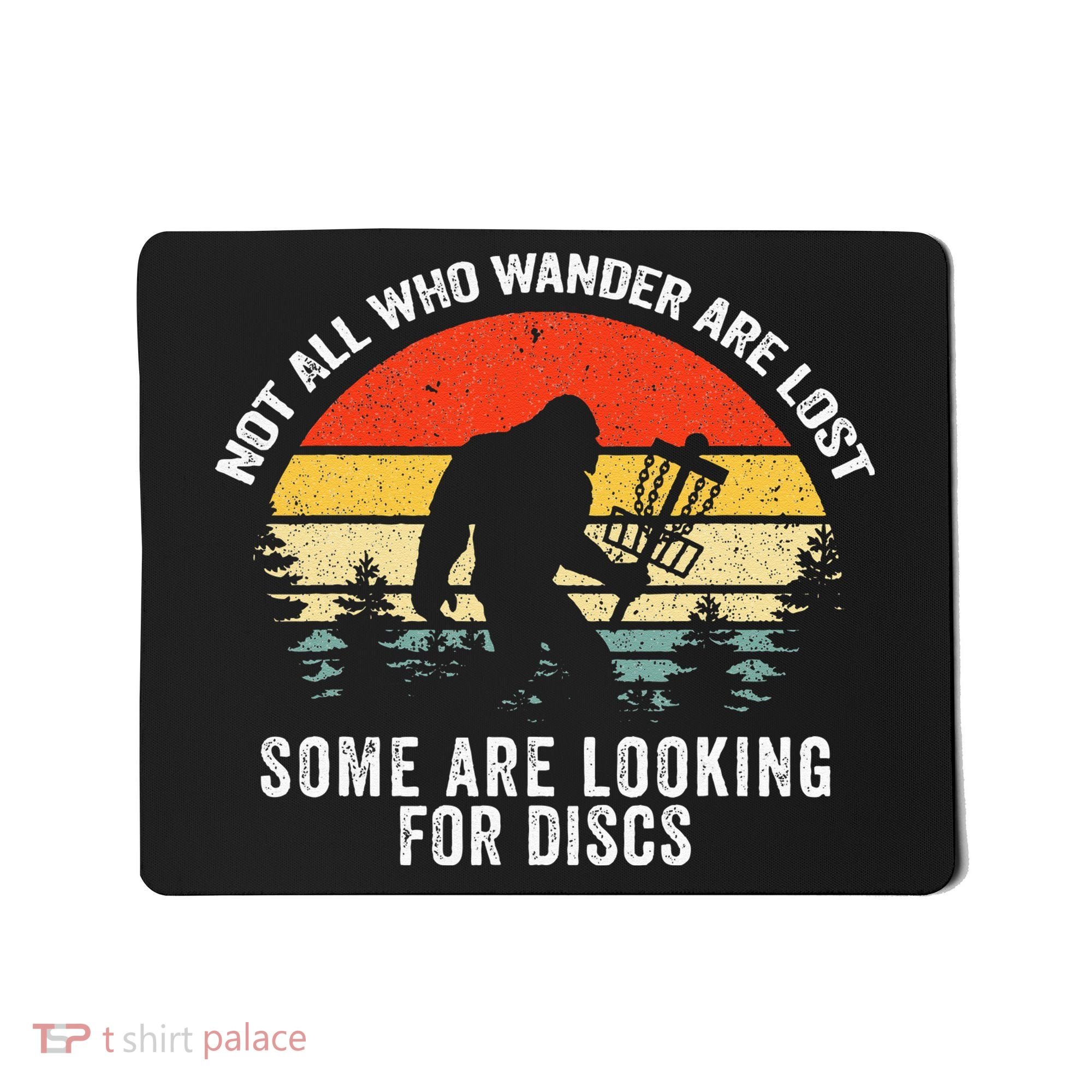 Not All Who Wander Are Lost Disc Golf Bigfoot Christmas Mousepad