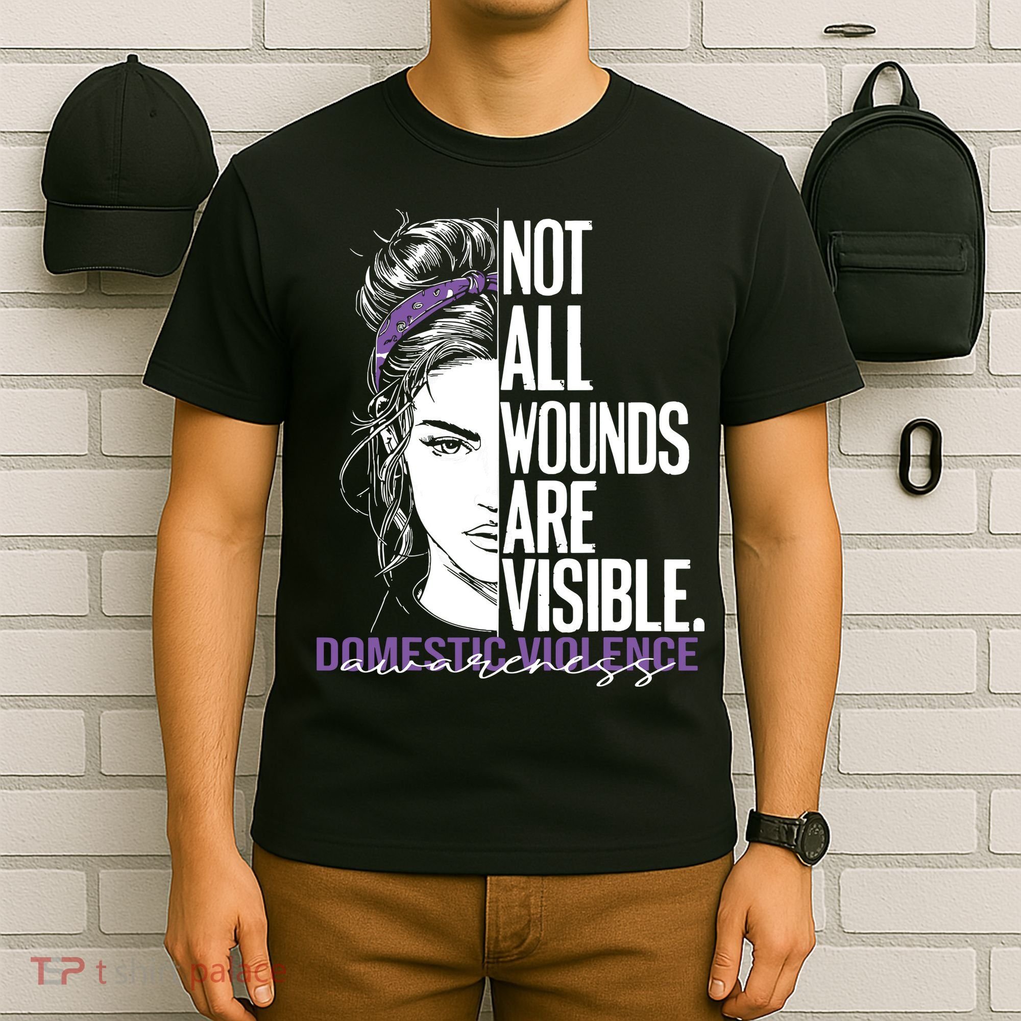 Not All Wounds Are Visible Women Domestic Violence Awareness T-Shirt