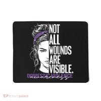 Not All Wounds Are Visible Women Domestic Violence Awareness Mousepad thumb 0