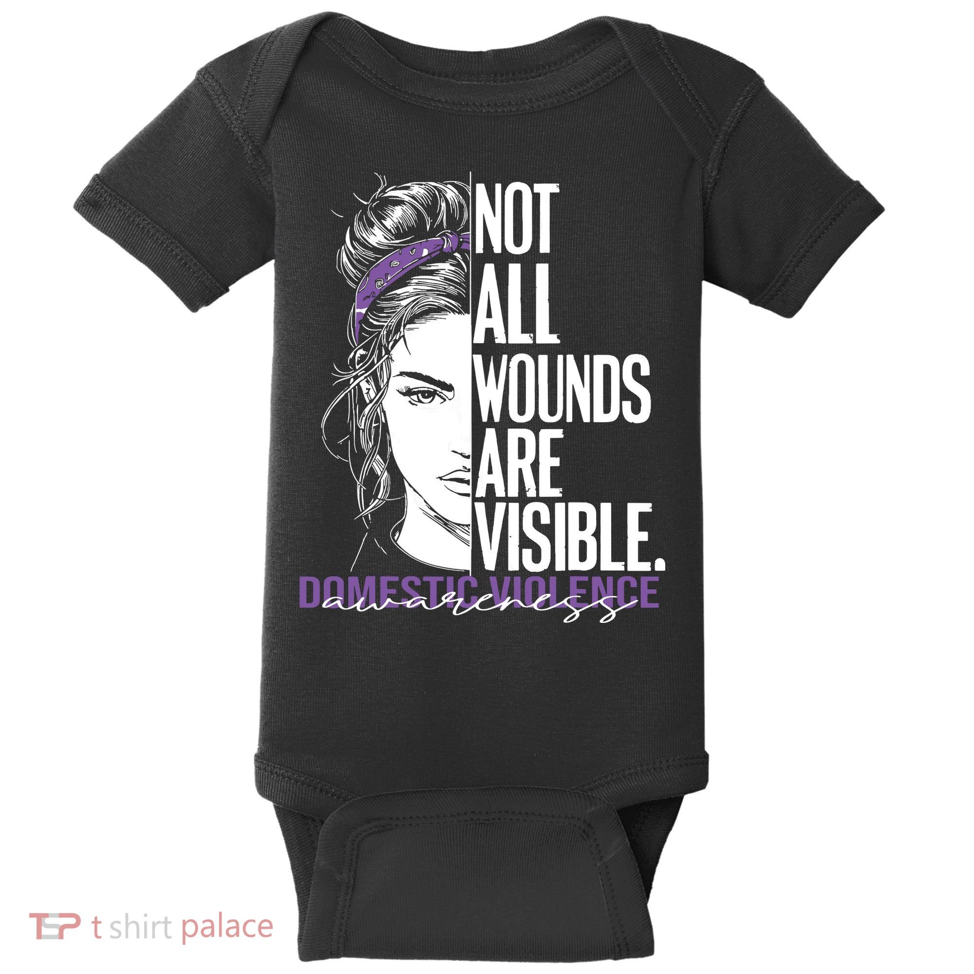 Not All Wounds Are Visible Women Domestic Violence Awareness Baby Bodysuit