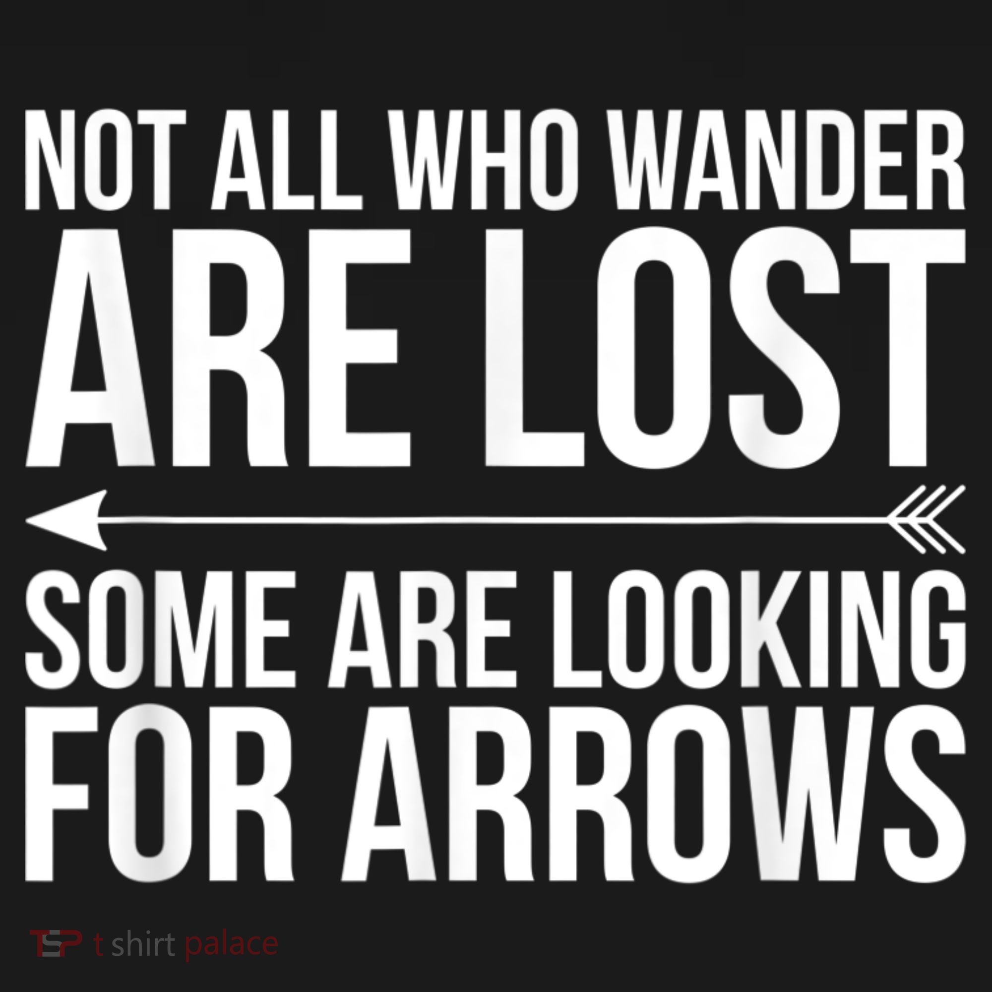 Not All Who Wander Are Lost Some Looking For Arrows Archery Baby Bodysuit