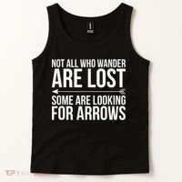 Not All Who Wander Are Lost Some Looking For Arrows Archery Tank Top thumb 2