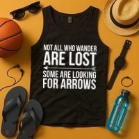 Not All Who Wander Are Lost Some Looking For Arrows Archery Tank Top thumb 4