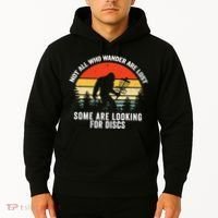Not All Who Wander Are Lost Some Looking For Discs Bigfoot TShirt Hoodie thumb 2