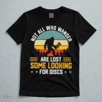 Not All Who Wander Are Lost Disc Golf Bigfoot Funny Golfing T-Shirt thumb 5