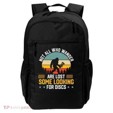 Not All Who Wander Are Lost Disc Golf Bigfoot Funny Golfing Backpack