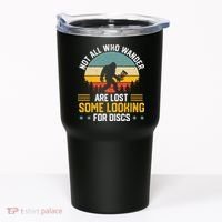 Not All Who Wander Are Lost Disc Golf Bigfoot Funny Golfing Tumbler thumb 0