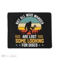 Not All Who Wander Are Lost Disc Golf Bigfoot Funny Golfing Mousepad thumb 0