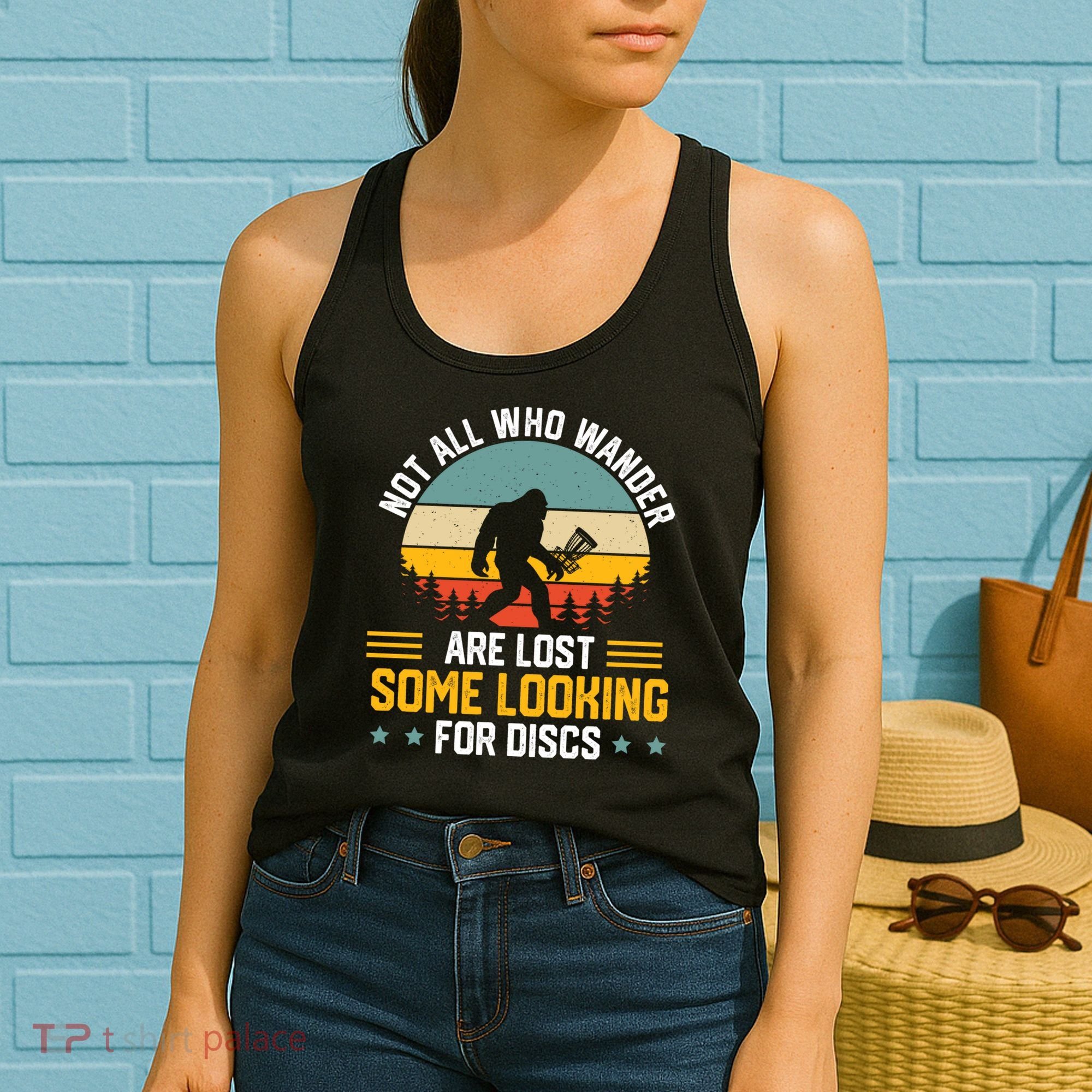 Not All Who Wander Are Lost Disc Golf Bigfoot Funny Golfing Women's Tank Top