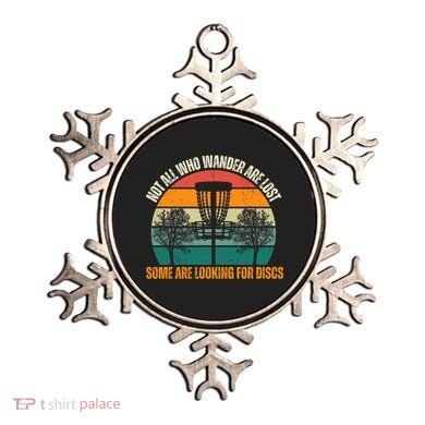 Not All Who Wander Are Lost Some Are Looking For Discs Ornament