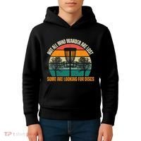 Not All Who Wander Are Lost Some Are Looking For Discs Kids Hoodie thumb 4