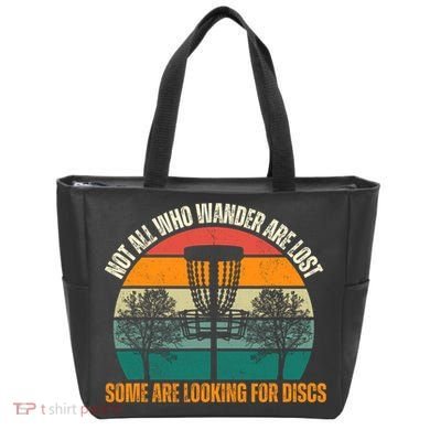 Not All Who Wander Are Lost Some Are Looking For Discs Tote Bag