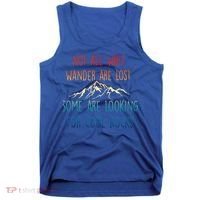 Not All Who Wander Are Lost Some Are Looking For Cool Rocks Tank Top thumb 0