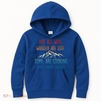 Not All Who Wander Are Lost Some Are Looking For Cool Rocks Kids Hoodie thumb 0