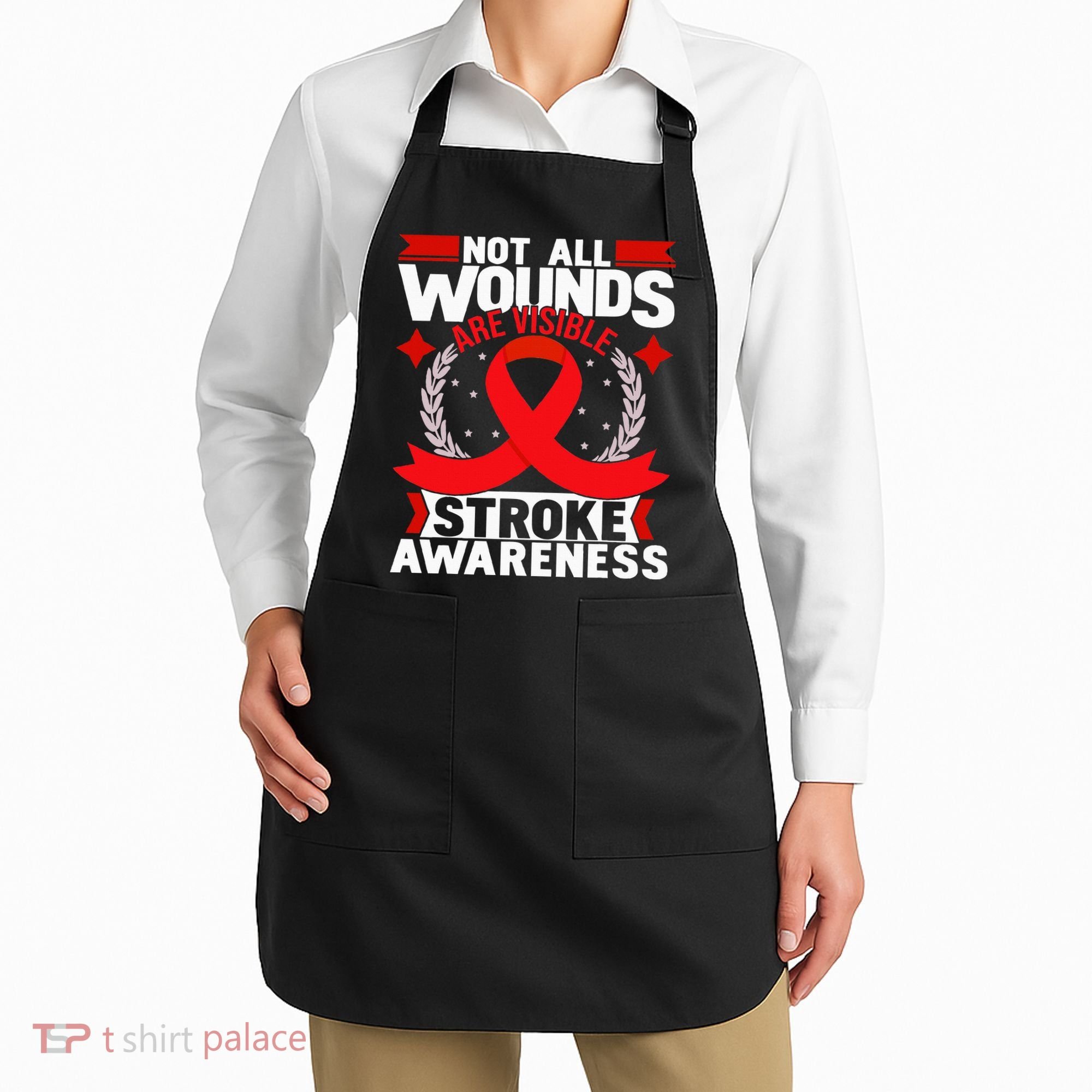 Not All Wounds Are Visible  Stroke Awareness Red Ribbon Apron