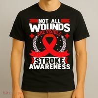 Not All Wounds Are Visible  Stroke Awareness Red Ribbon T-Shirt thumb 3