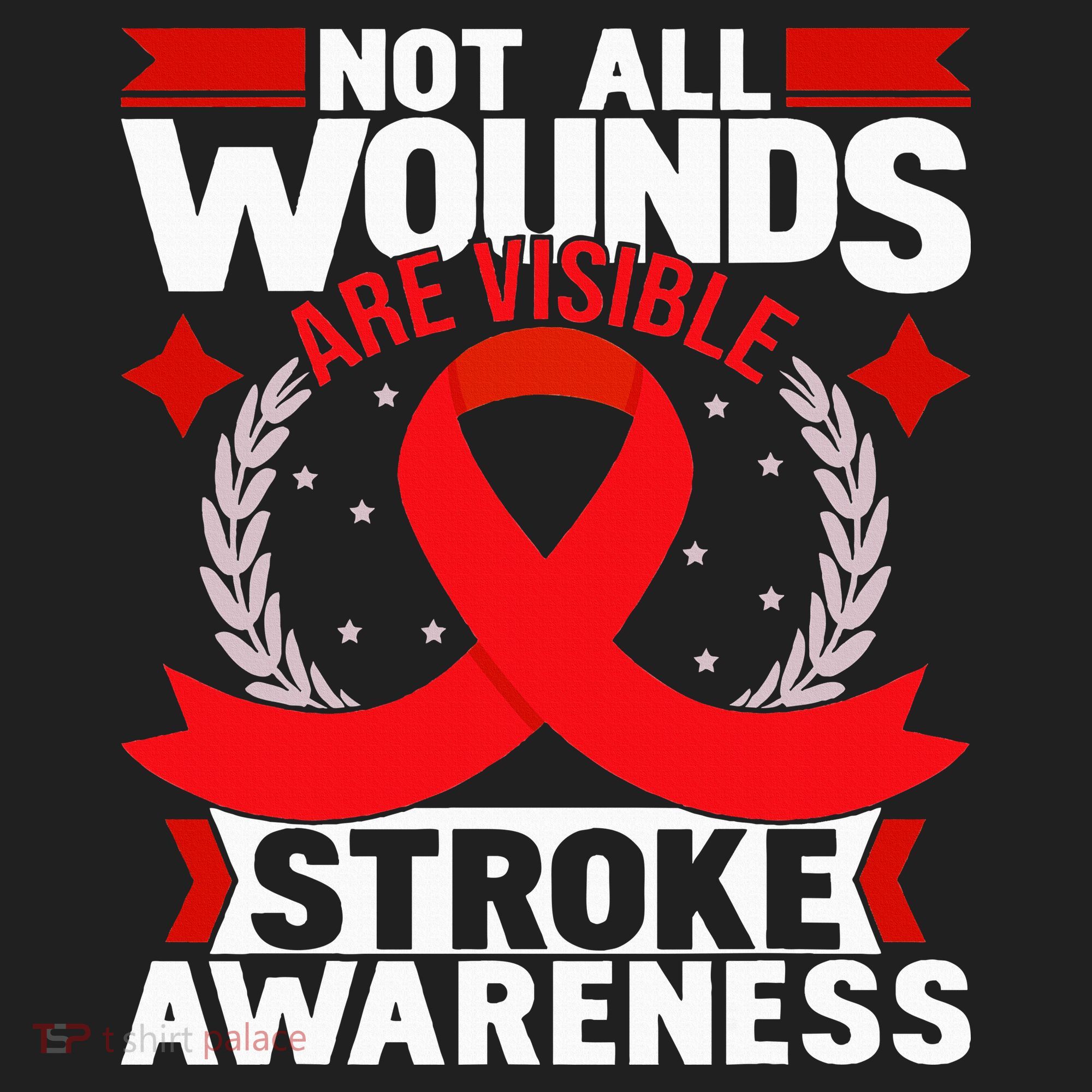 Not All Wounds Are Visible  Stroke Awareness Red Ribbon Hat