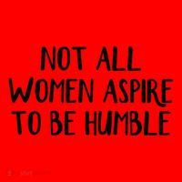 Not All Women Aspire To Be Humble Santa Hat thumb 1
