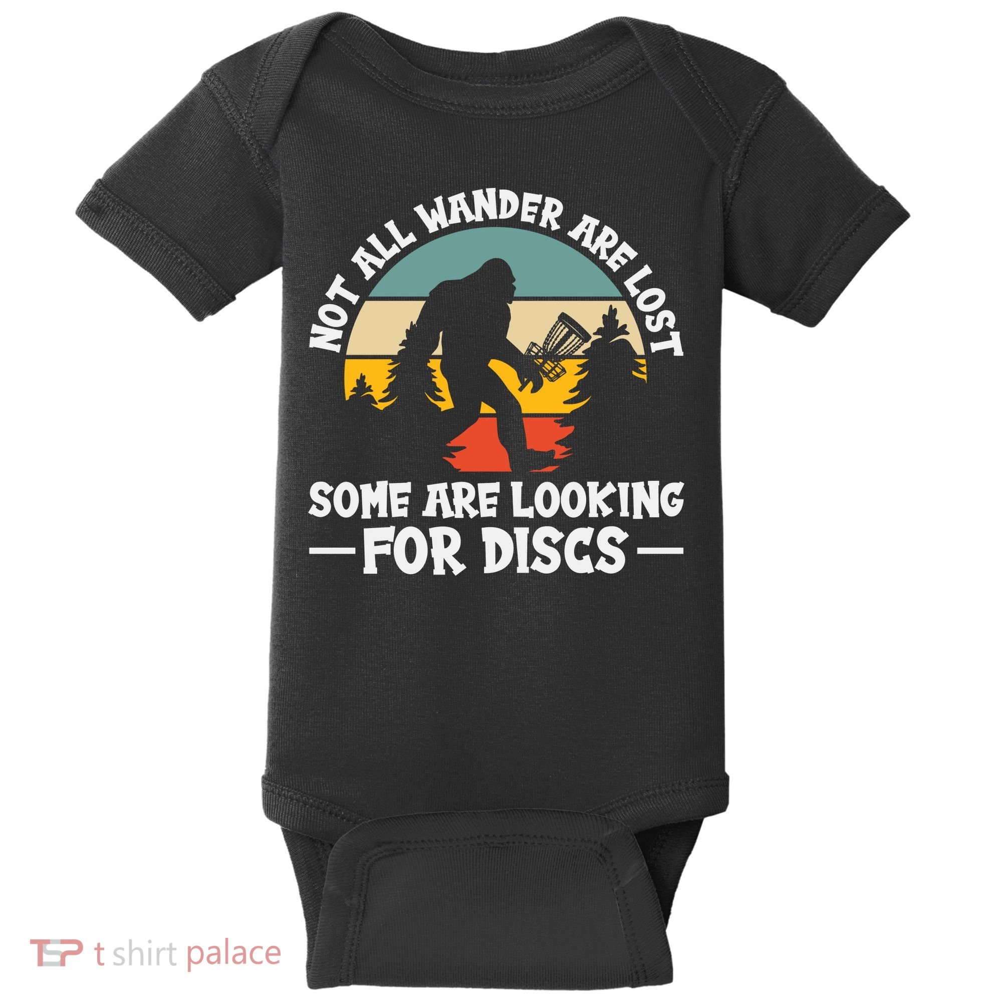 Not All Who Wander Are Lost Disc Golf Bigfoot Frisbee Player Baby Bodysuit