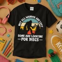 Not All Who Wander Are Lost Disc Golf Bigfoot Frisbee Player Kids T-Shirt thumb 3
