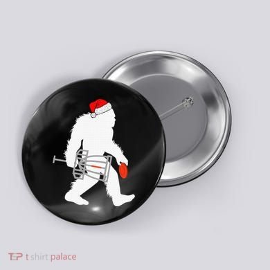 Not All Who Wander Are Lost Disc Golf Bigfoot Christmas Button