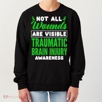Not All Wounds Are Visible Traumatic Brain Injury Awareness Women's Sweatshirt thumb 0